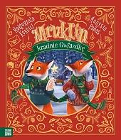 Mruklin kradnie GwiazdkęMałgorzata Korbiel Mruklin kradnie GwiazdkęMałgorzata Korbiel