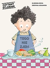 Czytamy sylabami. Tego nie zjem