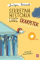 Sekretna historia ludz... skarpetek Tom 1Justyna Bednarek