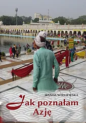Jak poznałam AzjęWanda Wiśniewska