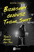 Biznesowy geniusz Taylor Swift