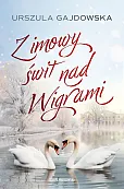 Zimowy świt nad Wigrami
