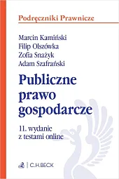Publiczne prawo gospodarcze z testami onlineMarcin Kamiński Publiczne prawo gospodarcze z testami onlineMarcin Kamiński