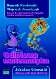 Odlotowa matematyka Zadania dla najmłodszych olimpijczyków uczniów szkół podstawowych. Ciekawostki