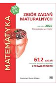 Matematyka Zbiór zadań maturalnych Lata 2002-2025 Poziom rozszerzony