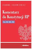Komentarz do Konstytucji RP art. 63, 161, 162 Komentarz do Konstytucji RP art. 63, 161, 162