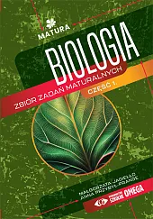 Biologia Matura Zbiór zadań maturalnych Część,Małgorzata Jagiełło Biologia Matura Zbiór zadań maturalnych Część,Małgorzata Jagiełło