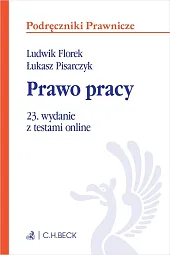 Prawo pracy z testami onlineLudwik Florek Prawo pracy z testami onlineLudwik Florek
