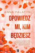 Opowiedz mi kim będziesz