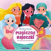 Magiczne bajeczki nie tylko dla dziewczynekKlaudyna Maciąg