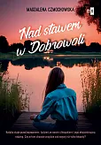 Nad stawem w Dobrowoli