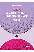 Dieta w zaburzeniach hormonalnych kobiet