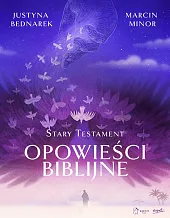 Opowieści biblijne Stary TestamentJustyna Bednarek