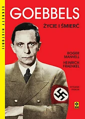 Goebbels Życie i śmierćRoger Manvell Goebbels Życie i śmierćRoger Manvell