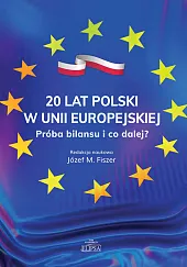 20 lat Polski w Unii Europejskiej.