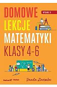 Domowe lekcje matematyki Klasy 4-6