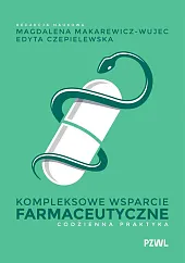 Kompleksowe wsparcie farmaceutyczneMagdalena Makarewicz-Wujec