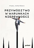 Przywództwo w warunkach niepewności