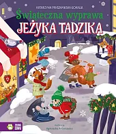 Świąteczna wyprawa Jeżyka TadzikaAgnieszka Antoniewicz