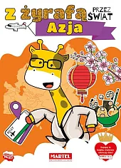 Z żyrafą przez świat Azja