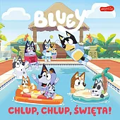 Bluey. Chlup, chlup, Święta! Moja czytanka