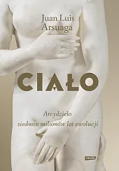 Ciało.Luis Arsuaga Juan