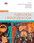 Fizjologia i patofizjologia. Podręcznik dla studentów. Tom 3