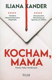 Kocham, mamaIliana Xander