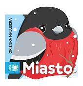 Okienka maluszka MIASTONatalia Kawałko-Dzikowska Okienka maluszka MIASTONatalia Kawałko-Dzikowska