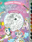 Malowanie farbkami. Magiczne jednorożce