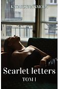 Scarlet letters. Tom I
