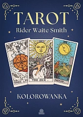 Kolorowanka Tarot Rider-WaiteAgnieszka Fiedorowicz Kolorowanka Tarot Rider-WaiteAgnieszka Fiedorowicz
