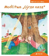 Modlitwa „Ojcze nasz” (seria: Mali Odkrywcy,Sven Leberer Modlitwa „Ojcze nasz” (seria: Mali Odkrywcy,Sven Leberer