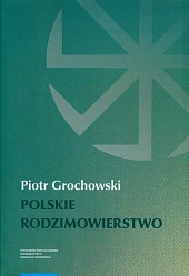 Polskie rodzimowierstwoPiotr Grochowski