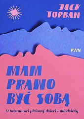 Mam prawo być sobą