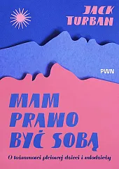 Mam prawo być sobąJack Turban