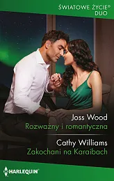 Rozważny i romantycznaWilliams Joss Wood Cathy