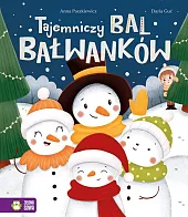 Tajemniczy bal bałwanków Tajemniczy bal bałwanków
