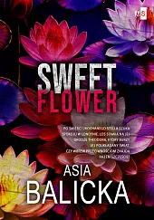 Sweet FlowerAsia Balicka