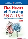 The Heart of Nursing English for Compassionate Care Part 1