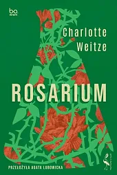 RosariumCharlotte Weitz