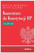 Komentarz do Konstytucji RP art. 219-224 Komentarz do Konstytucji RP art. 219-224