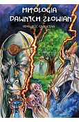 Mitologia dawnych Słowian. Opowieść graficzna