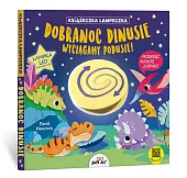 Dobranoc dinusie wyciągamy podusie! Książeczka lampeczkaElisa Bellotti