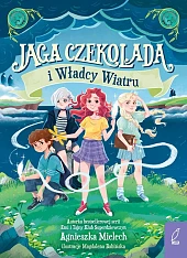 Jaga Czekolada i Władcy Wiatru Tom 2 Jaga Czekolada i Władcy Wiatru Tom 2