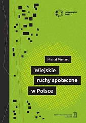 Wiejskie ruchy społeczne w Polsce Wiejskie ruchy społeczne w Polsce