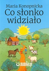 Co słonko widziało Co słonko widziało