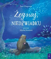 Żegnaj niedźwiadkuJane Chapman