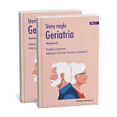 Stany nagłe Geriatria Tom 1-2