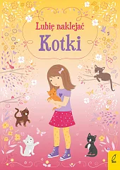 Lubię naklejać Kotki